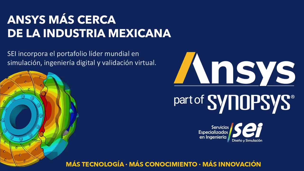 SEI Comercializa los productos de Ansys en México
