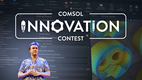 COMSOL lanza un Concurso de Innovación con un premio de 50.000 dólares