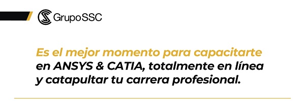 Es el mejor momento para capacitarte en ANSYS & CATIA, totalmente en línea y catapultar tu carrera profesional